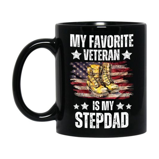 Veteran Gift Mug, My Favorite Veteran Is My Stepdad, 11oz or 15oz Black Ceramic Coffee Cup Gift for Stepdad