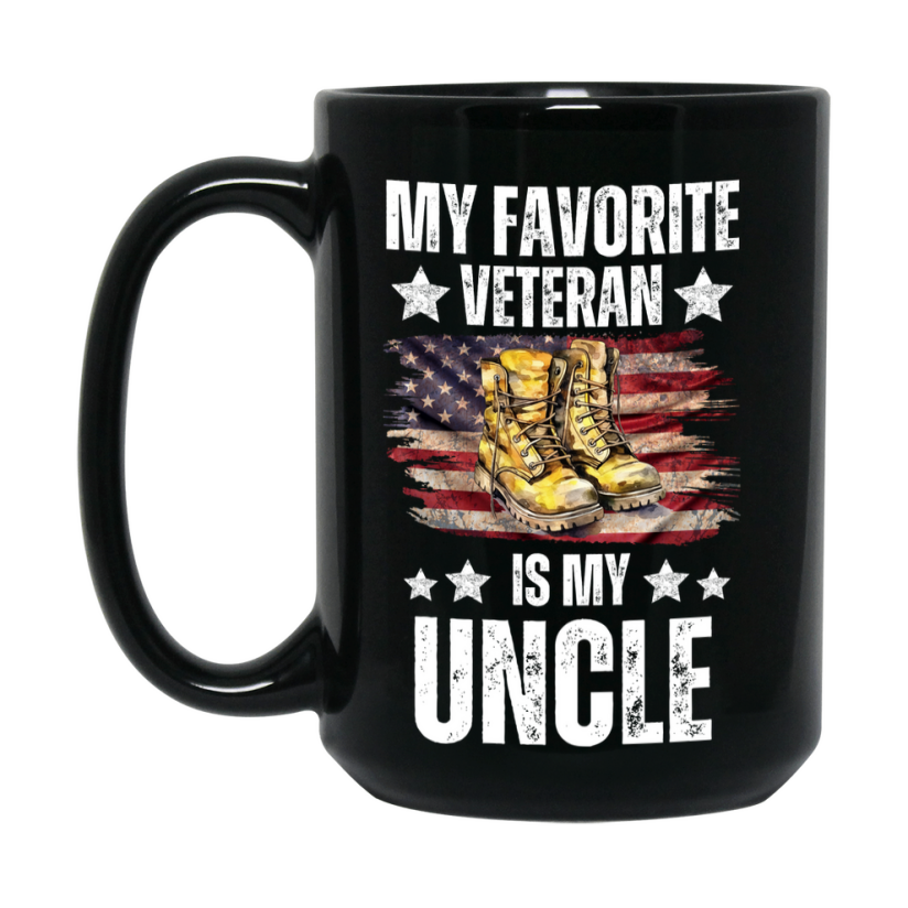 Veteran Gift Mug, My Favorite Veteran Is My Uncle, 11oz or 15oz Black Ceramic Coffee Cup Gift for Uncle