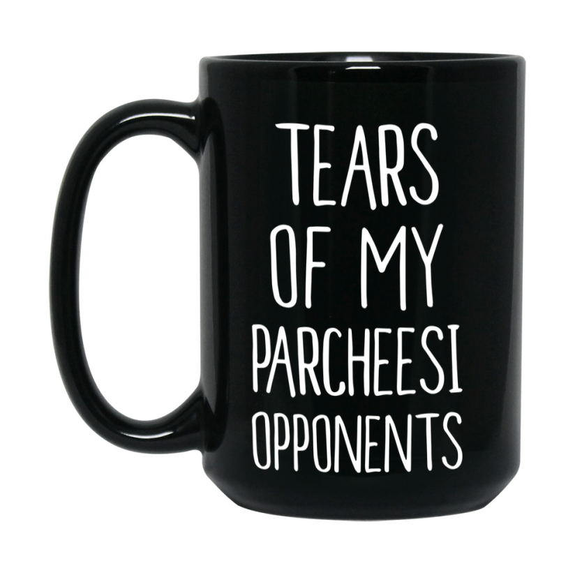 Funny Board Game Mug, Tears Of My Parcheesi Opponents, 11oz or 15oz Black Ceramic Coffee Cup Gift for Parcheesi Players