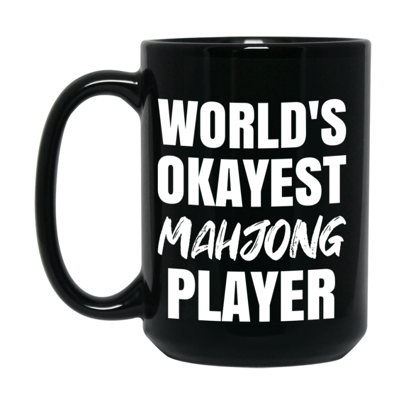 Funny Board Game Gifts, World's Okayest Mahjong Player, 11oz or 15oz Black Ceramic Coffee Cup, Gift for Mahjong Players
