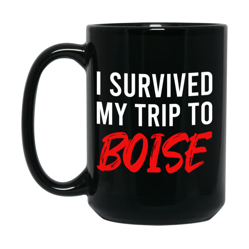 Funny Travel Mug | "I Survived My Trip To Boise" | Black Ceramic Coffee Mug