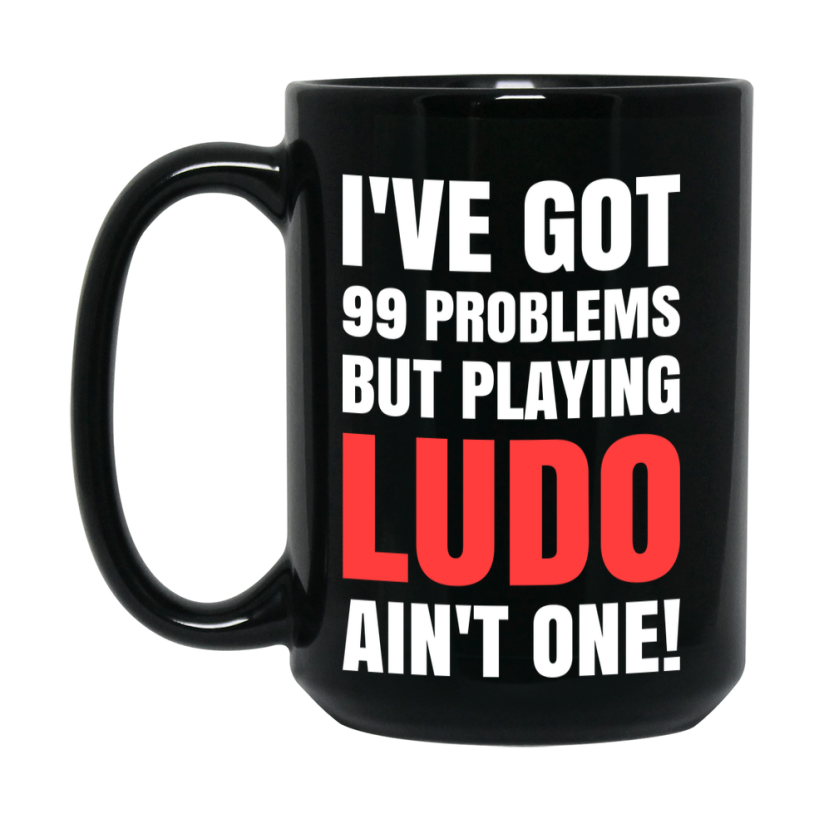 Funny Game Board Lover Mug - "99 Problems But Playing Game Boards Ain't One