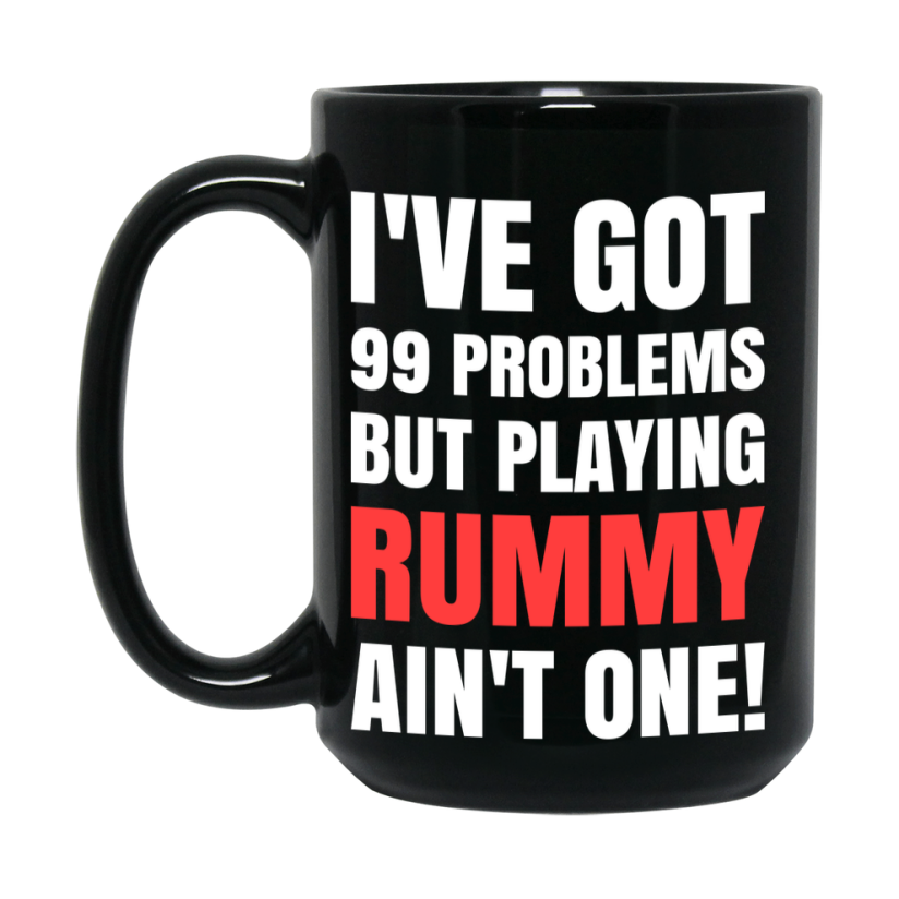 Funny Card Game Mug – Black Ceramic "99 Problems But Playing Rummy Ain’t One