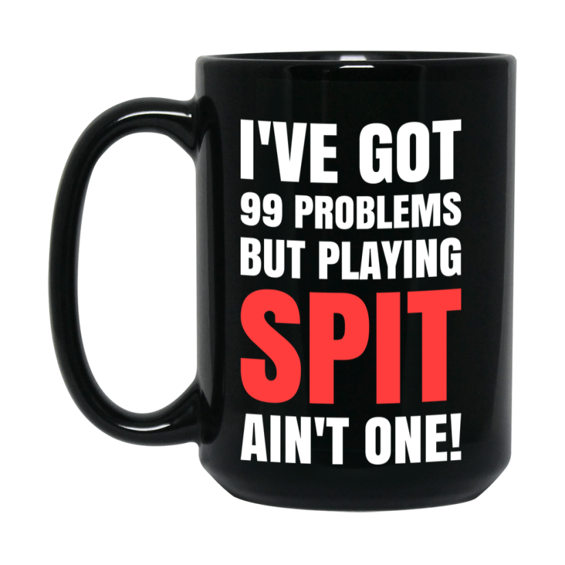 Funny Card Game Mug – Black Ceramic "99 Problems But Playing Spit Ain’t One
