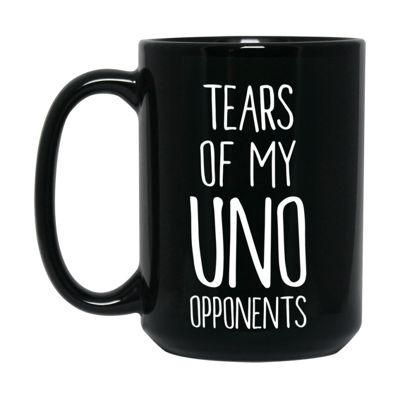 Tears Of My Uno Opponents Mug