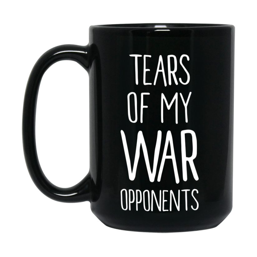 Tears Of My War Opponents Mug