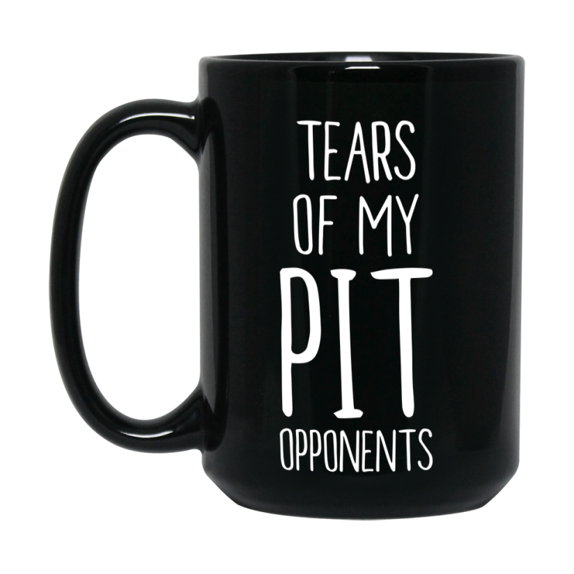 Tears Of My Pit Opponents Mug