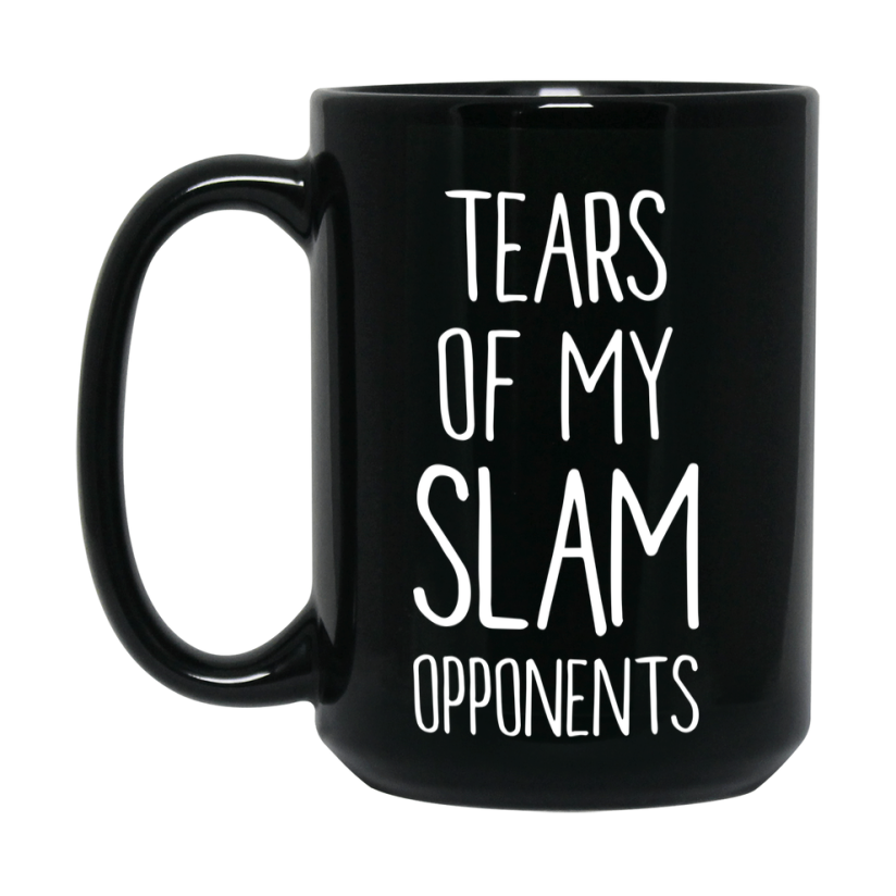 Tears Of My Slam Opponents Mug