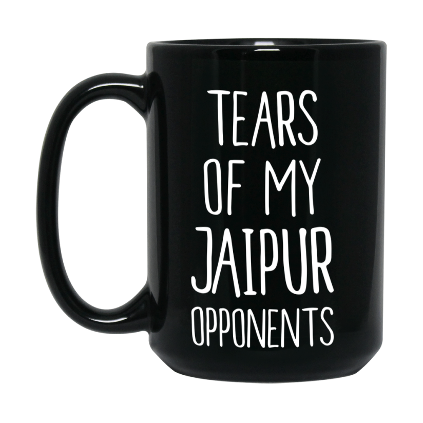 Tears Of My Jaipur Opponents Mug