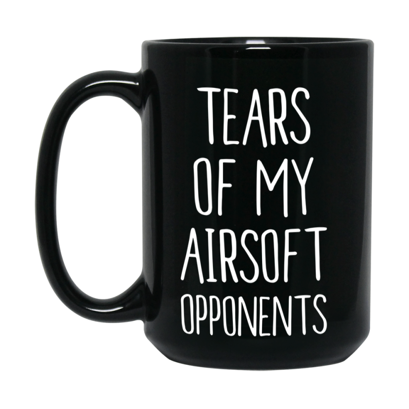 Tears Of My Airsoft Opponents Black Ceramic Mug
