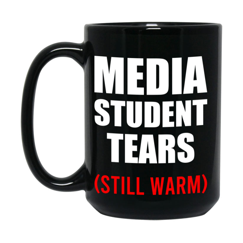Student Tears Mug, Funny Gift For Media Teacher, 11Oz Or 15Oz Black Coffee Cup