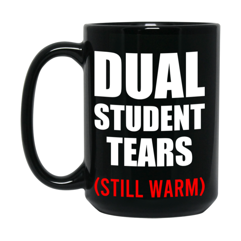 Student Tears Mug, Funny Gift For Dual Teacher, 11Oz Or 15Oz Black Coffee Cup
