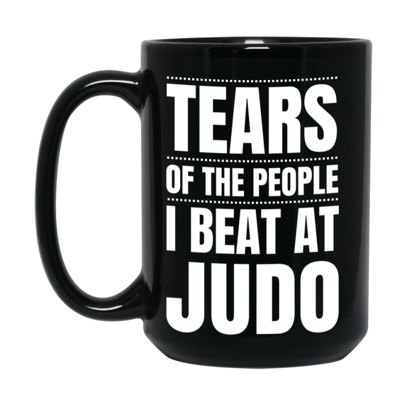 Funny Black Judo Mug - "Tears Of The People I Beat At Judo" - Double-Sided 11Oz Or 15Oz Coffee Cup
