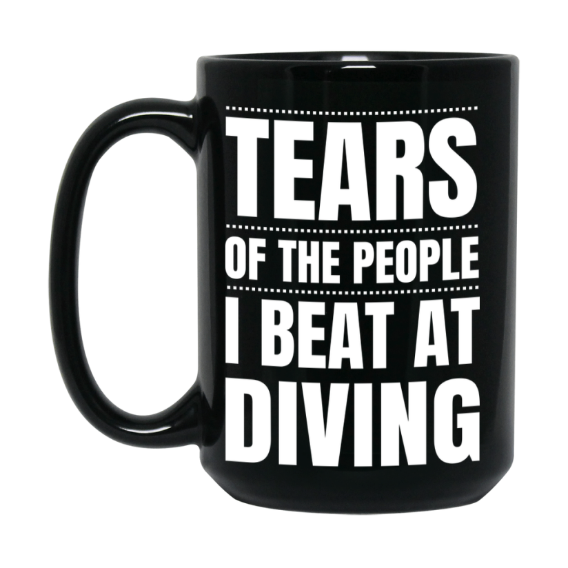 Funny Black Diving Mug - "Tears Of The People I Beat At Diving" - Double-Sided 11Oz Or 15Oz Coffee Cup