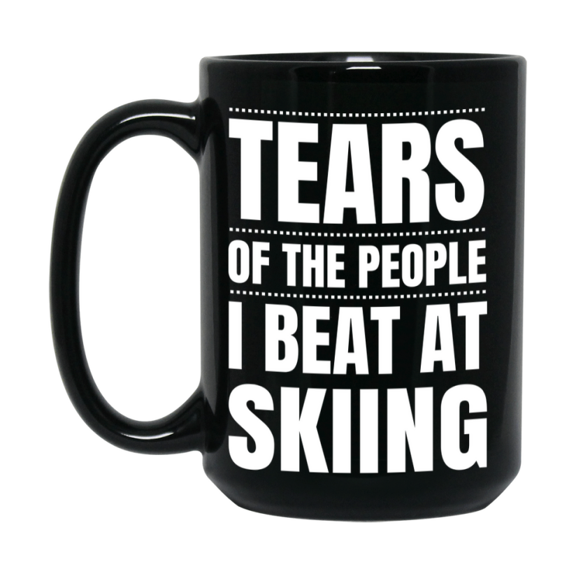 Funny Black Skiing Mug - "Tears Of The People I Beat At Skiing" - Double-Sided 11Oz Or 15Oz Coffee Cup