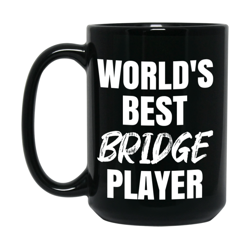 World's Best Bridge Player Mug, Funny Card Game Player Gift, 11Oz Or 15Oz Black Ceramic Mug