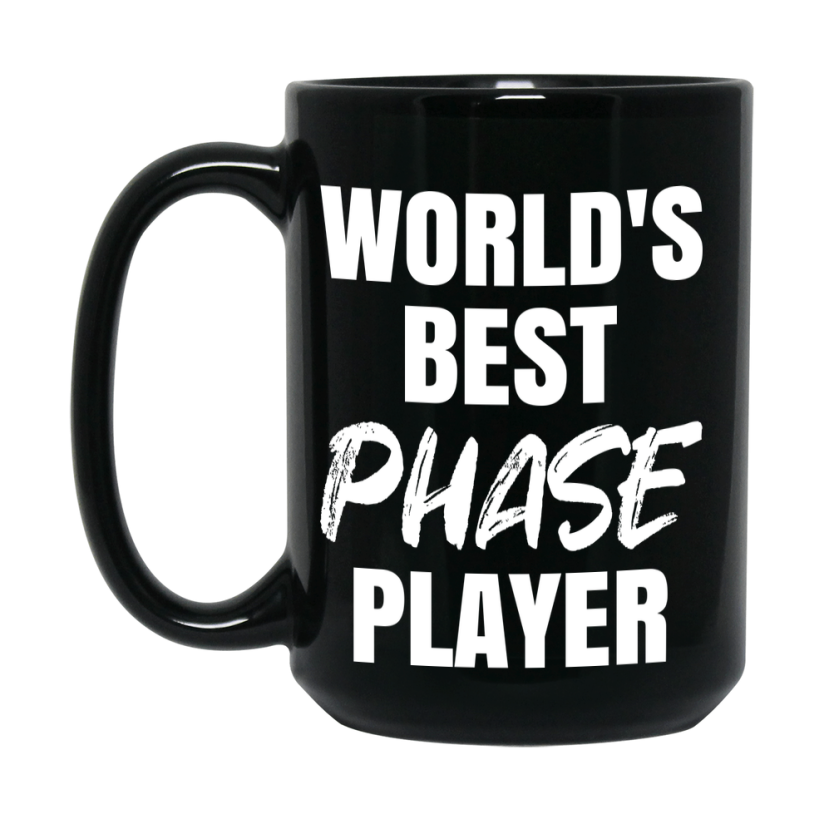 World's Best Phase Player Mug, Funny Card Game Player Gift, 11Oz Or 15Oz Black Ceramic Mug