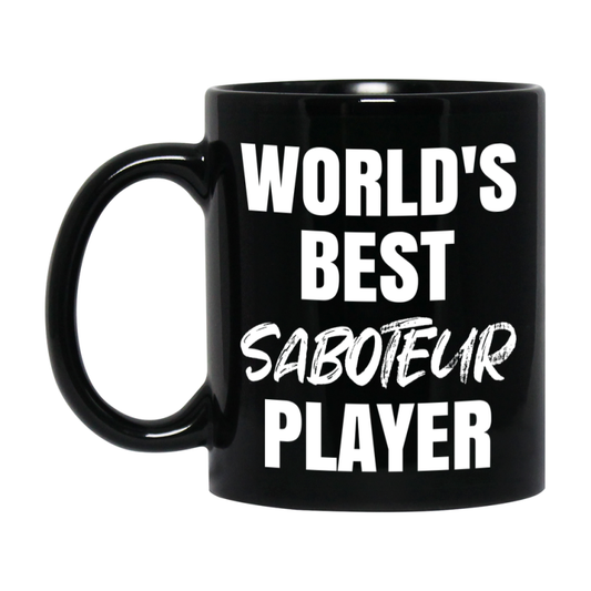 World's Best Saboteur Player Mug, Funny Card Game Player Gift, 11Oz Or 15Oz Black Ceramic Mug