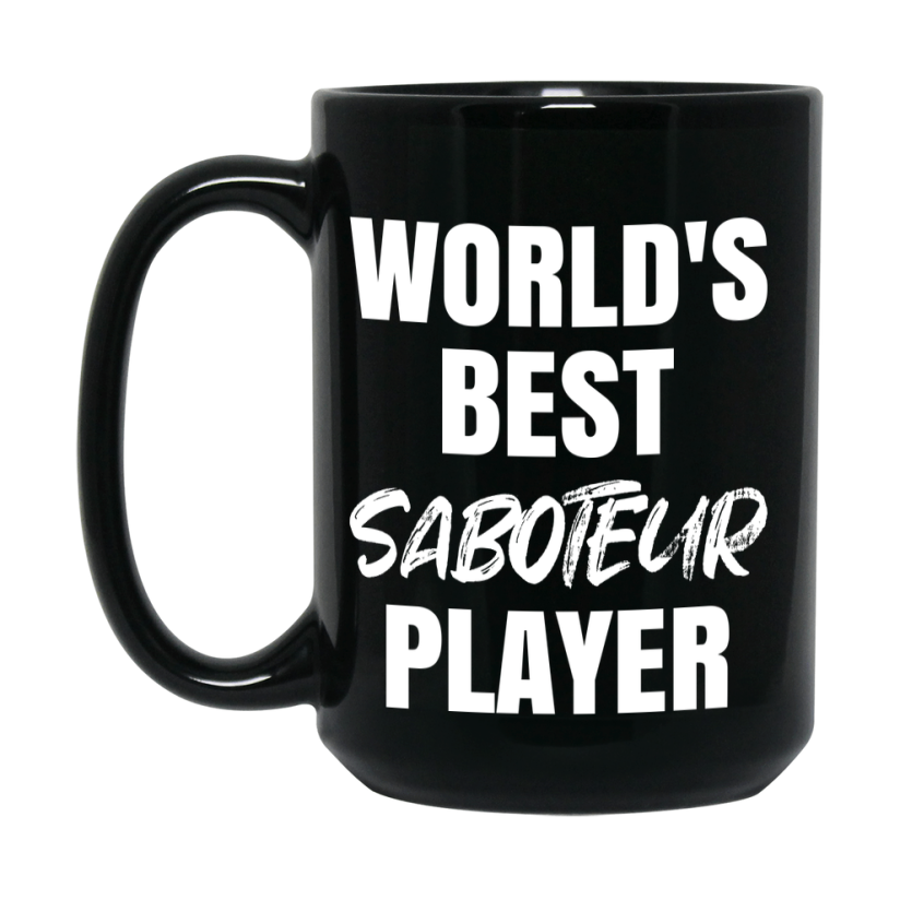 World's Best Saboteur Player Mug, Funny Card Game Player Gift, 11Oz Or 15Oz Black Ceramic Mug