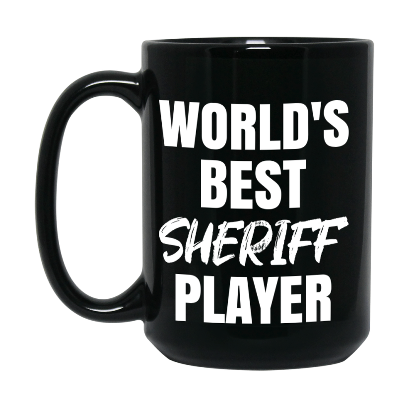 World's Best Sheriff Player Mug, Funny Game Board Gift, 11Oz Or 15Oz Black Ceramic Mug