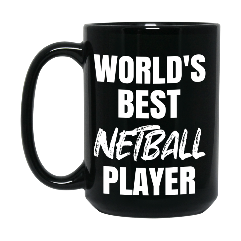 World's Best Netball Player Mug, Double-Sided 11Oz Or 15Oz Black Ceramic Coffee Cup