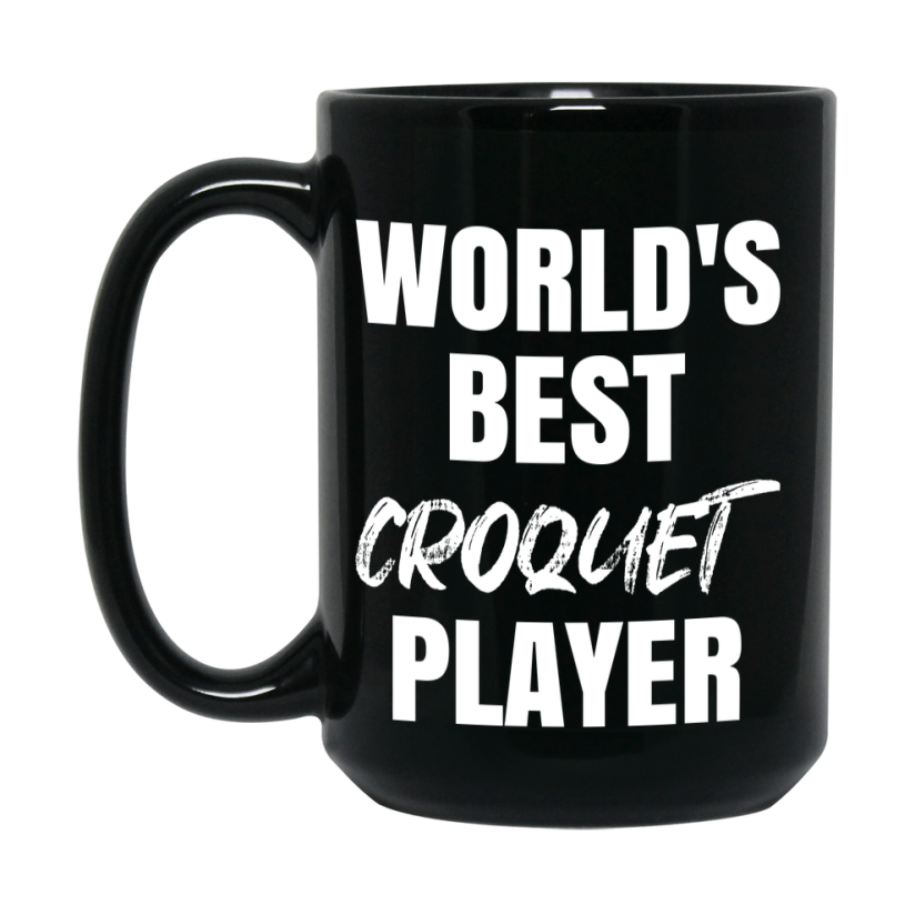 World's Best Croquet Player Mug, Double-Sided 11Oz Or 15Oz Black Ceramic Coffee Cup