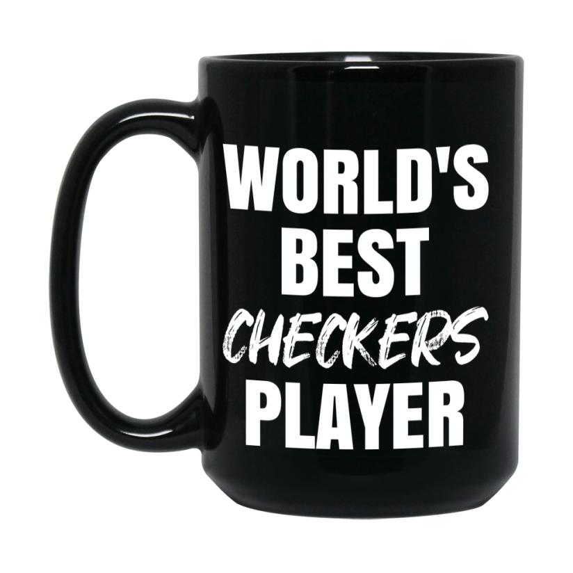 World's Best Checkers Player Mug, Double-Sided 11Oz Or 15Oz Black Ceramic Coffee Cup