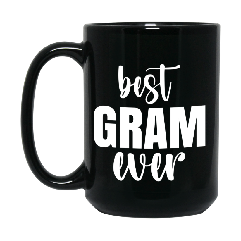 Best Gram Ever Mug, Mother's Day Gift, 11Oz Or 15Oz Black Ceramic Coffee Cup