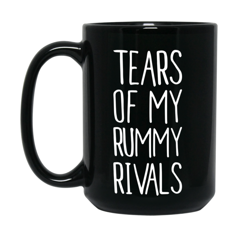 Funny Rummy Mug, Tears Of My Rummy Rivals, 11Oz Or 15Oz Black Ceramic Coffee Cup