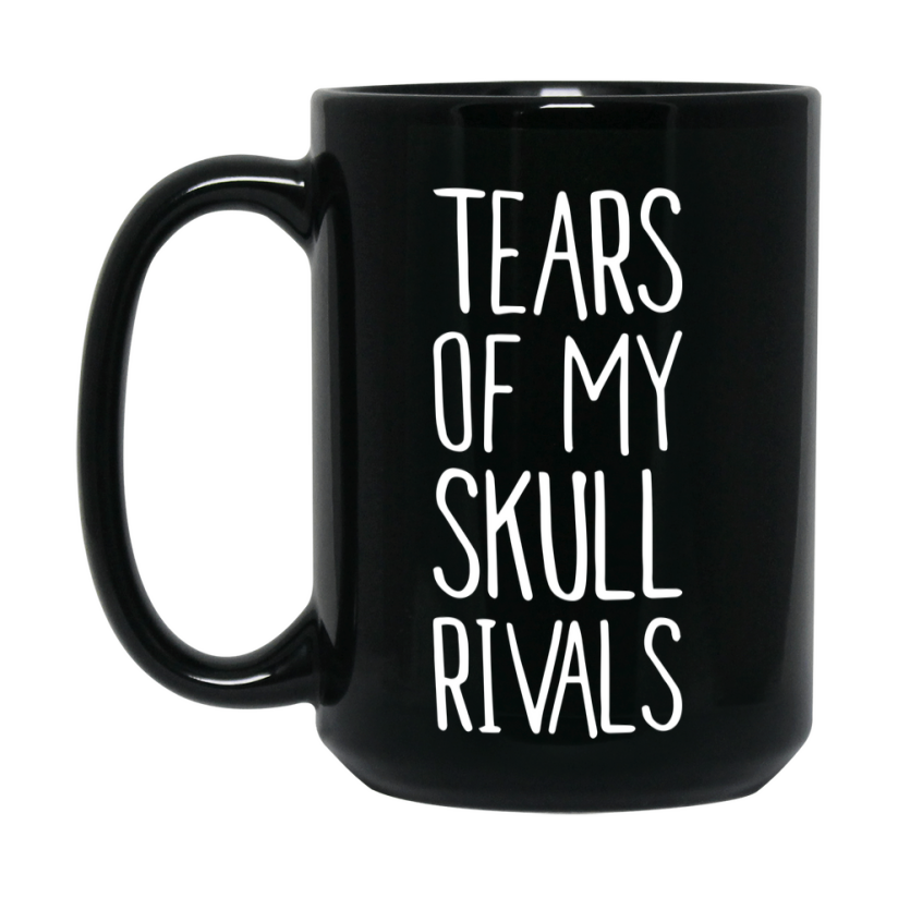 Funny Skull Mug, Tears Of My Skull Rivals, 11Oz Or 15Oz Black Ceramic Coffee Cup