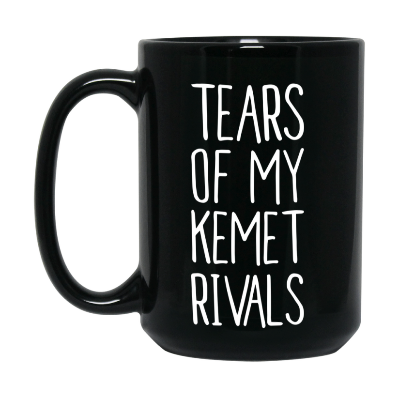 Funny Kemet Mug, Tears Of My Kemet Rivals, 11Oz Or 15Oz Black Ceramic Coffee Cup