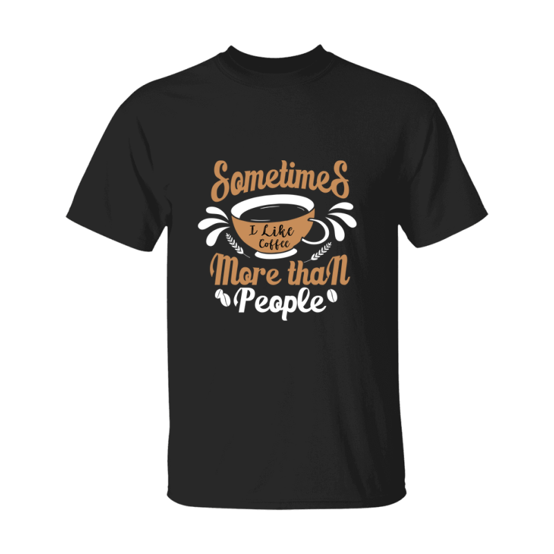 Coffee Lovers Funny Coffee Quote Tee Shirt, Black Unisex Gildan 500 Tee