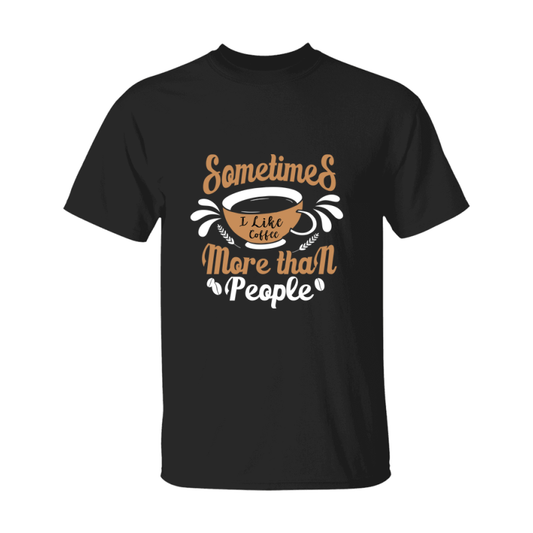 Coffee Lovers Funny Coffee Quote Tee Shirt, Black Unisex Gildan 500 Tee