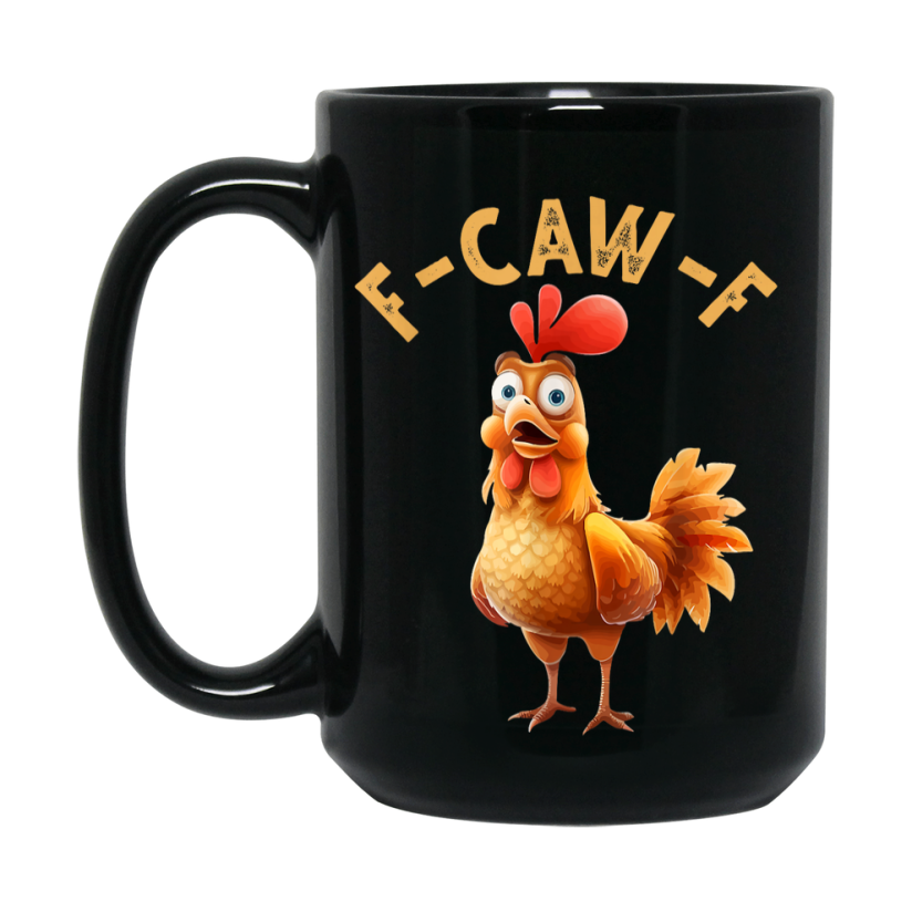 F-Caw-F Chicken Mug, Funny Chicken Coffee Mug Gift, Trendy Black Ceramic Fcawf Cup