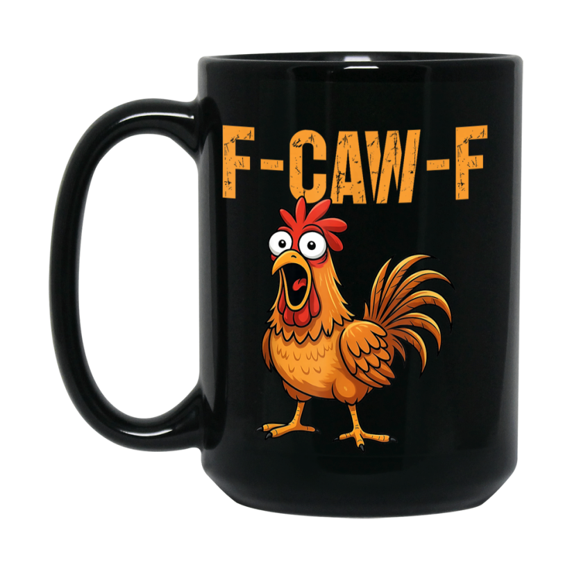 F-Caw-F Chicken Mug, Funny Chicken Coffee Mug Gift, Trendy Black Ceramic Fcawf Cup