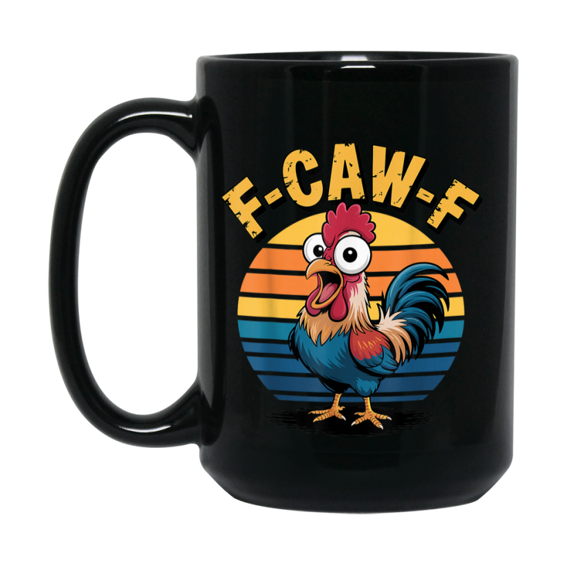 F-Caw-F Chicken Mug, Funny Chicken Coffee Mug Gift, Trendy Black Ceramic Fcawf Cup