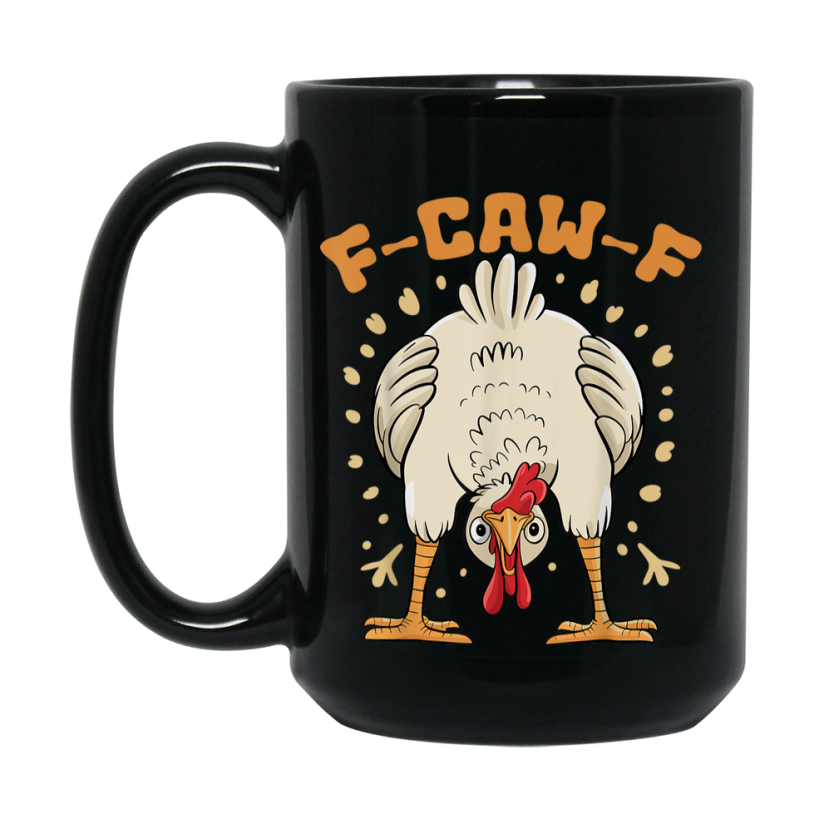 F-Caw-F Chicken Mug, Funny Chicken Coffee Mug Gift, Trendy Black Ceramic Fcawf Cup