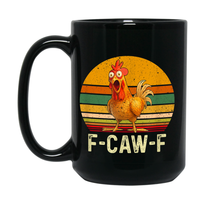 F-Caw-F Chicken Mug, Funny Chicken Coffee Mug Gift, Trendy Black Ceramic Fcawf Cup