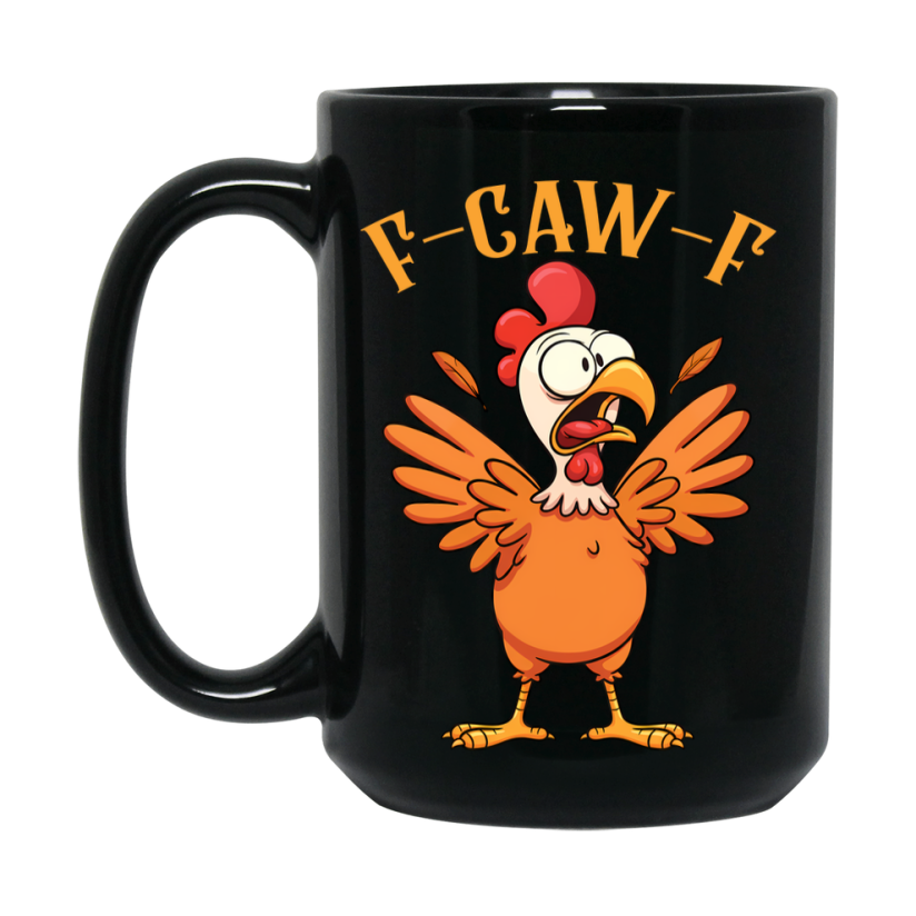 F-Caw-F Chicken Mug, Funny Chicken Coffee Mug Gift, Trendy Black Ceramic Fcawf Cup