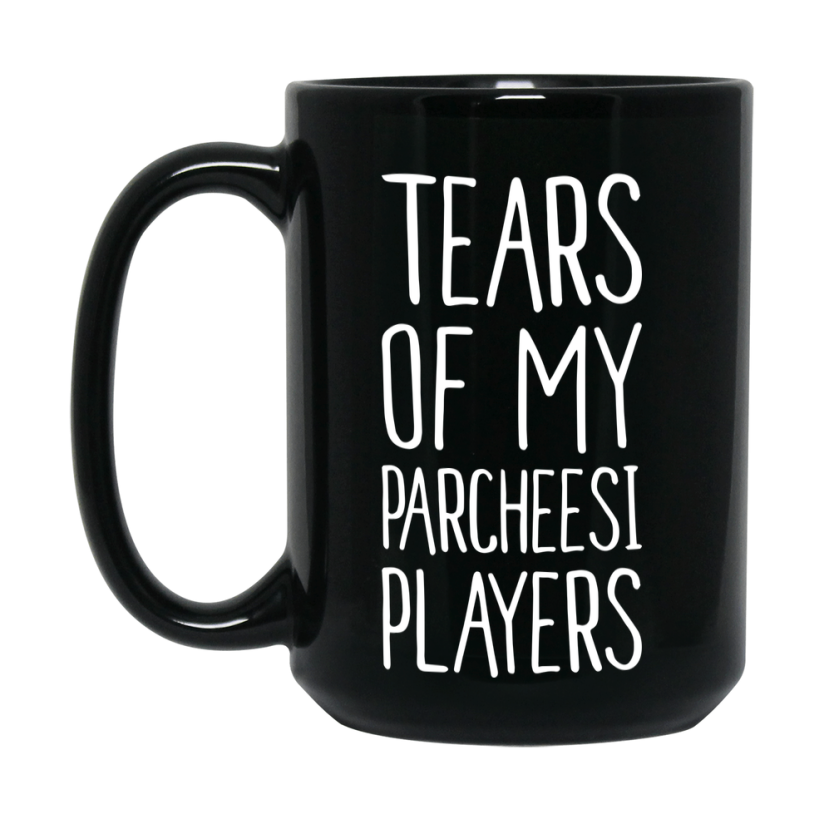 Tears Of My Parcheesi Players Mug, Funny Game Night Black Ceramic Coffee Cup 11Oz 15Oz