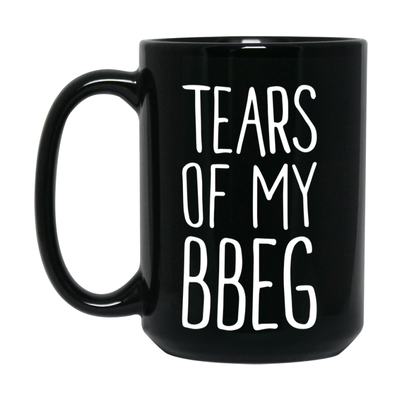 Dnd Dragon Masters Mug, Tears Of My Bbeg Coffee Mug