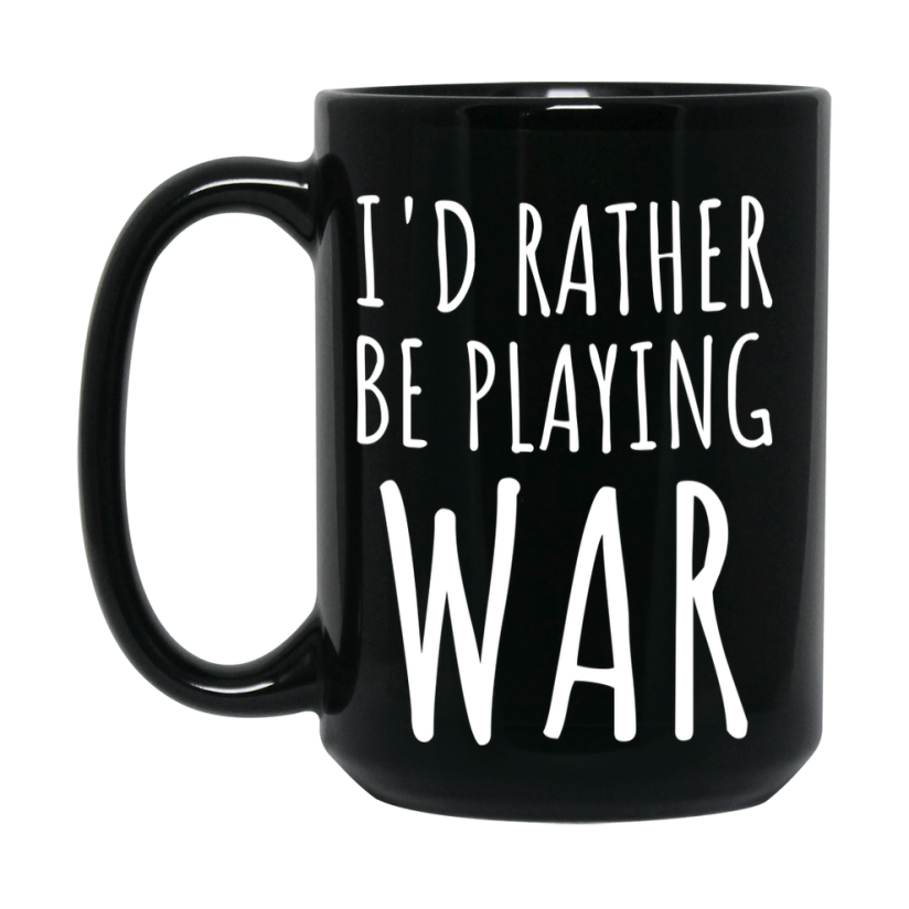 Casino Mug For War Players, Funny War Coffee Mug, 11Oz Or 15Oz Novelty Mug