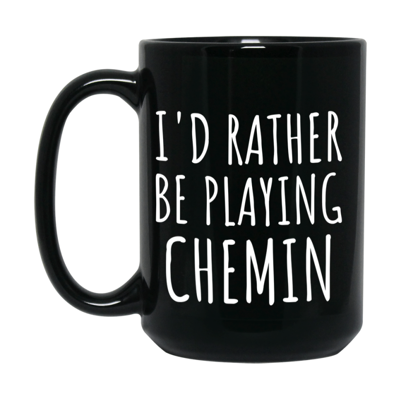 Casino Mug For Chemin Players, Funny Chemin Coffee Mug, 11Oz Or 15Oz Novelty Mug