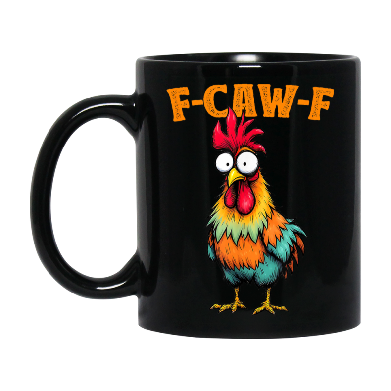 F Caw F Mug, Funny Bird Coffee Mug, 11Oz Or 15Oz Ceramic Cup