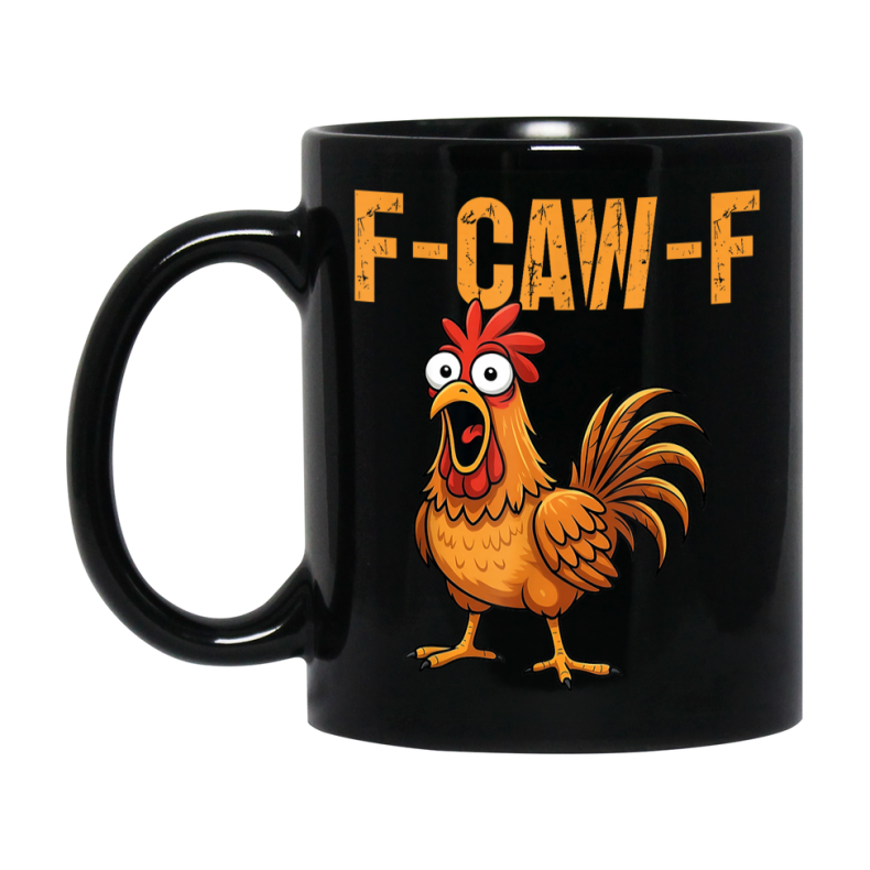 F Caw F Mug, Funny Bird Coffee Mug, 11Oz Or 15Oz Ceramic Cup