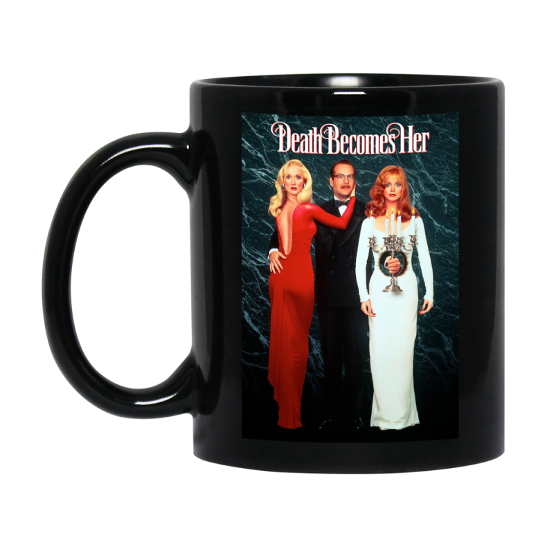 90S Movie Mug Death Becomes Her (1992