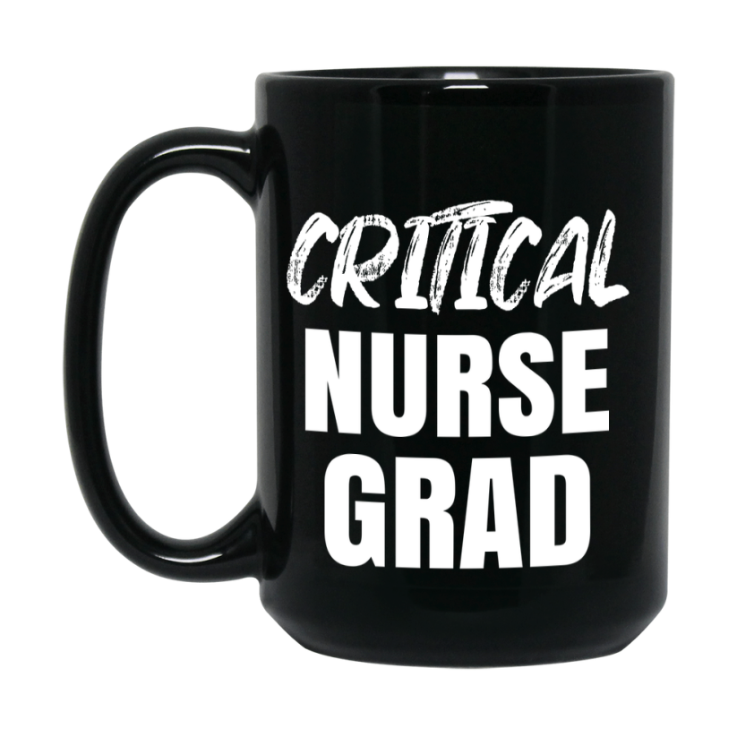 Critical Nurse Grad Coffee Mug - Black Ceramic Nursing Graduation Gift