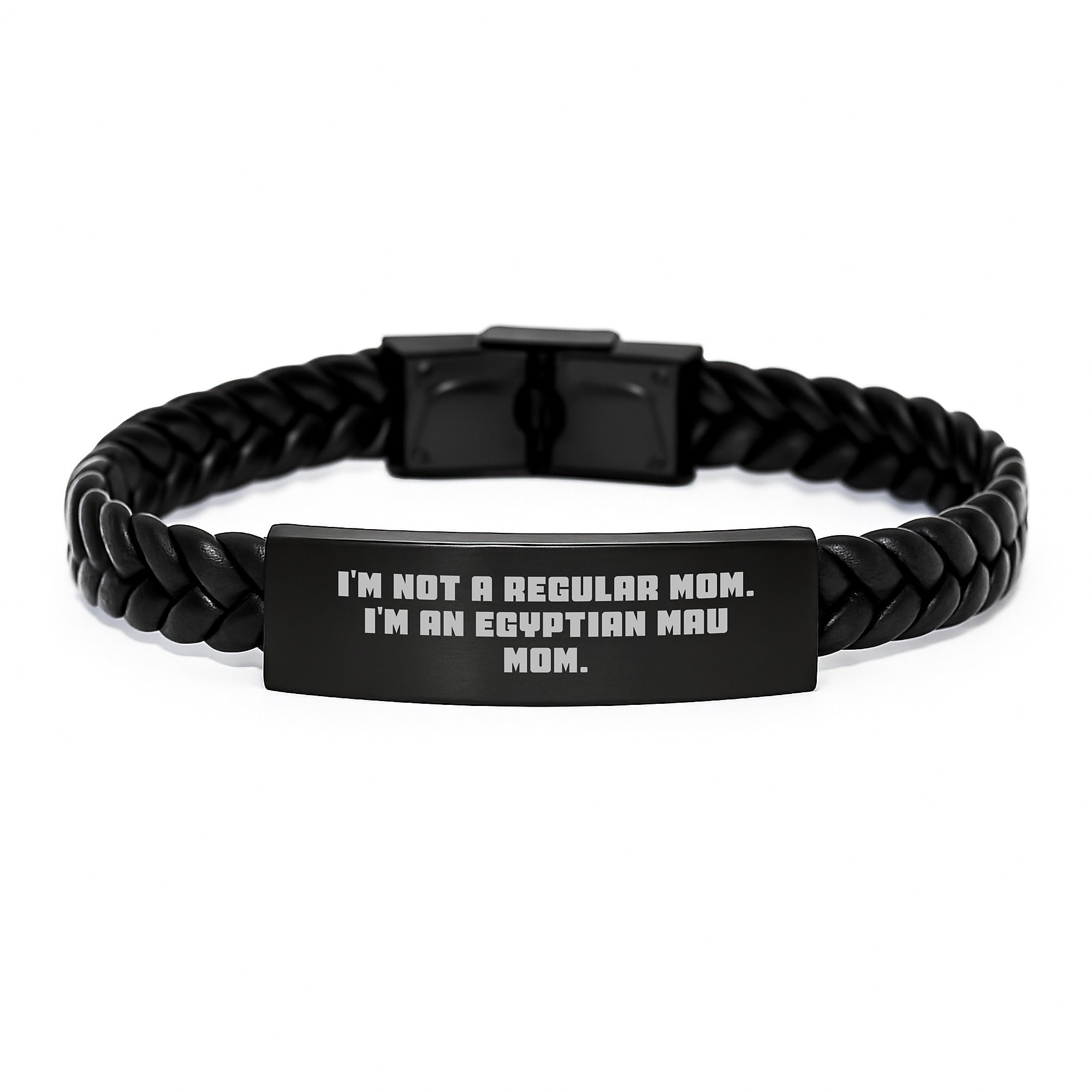 Egyptian Mau Cat Mom Funny Quote Interlaced Leather Bracelet, Gifts from Mom to Egyptian Mau Cat Mom, Gifts for Egyptian Mau Cat Lovers, Unique Graduation Gifts for Her