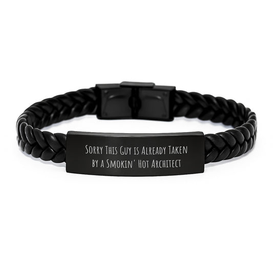 Architect's Humor Interlaced Leather Gift from Friends for Graduation Success, Sorry This Guy Is Already Taken by a Smokin' Hot Architect, Interlaced Leather Bracelet - Image 1