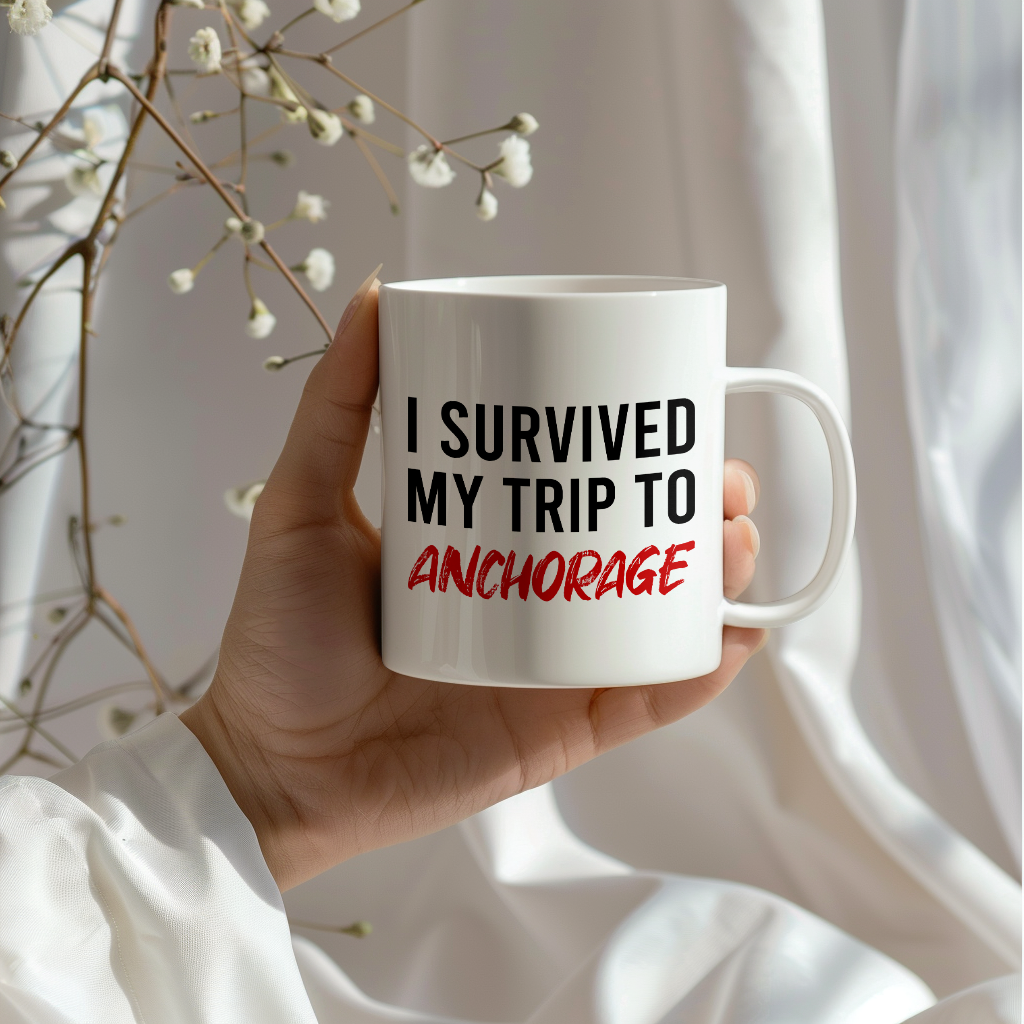 Funny Travel Mug – I Survived My Trip to Anchorage, 11oz or 15oz White Ceramic Coffee Mug, Novelty Travel Gift